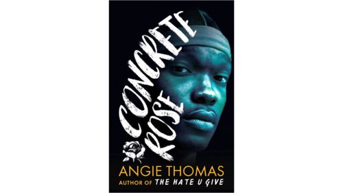 Angie Thomas: Concrete Rose