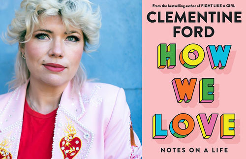 HOW WE LOVE: CLEMENTINE FORD